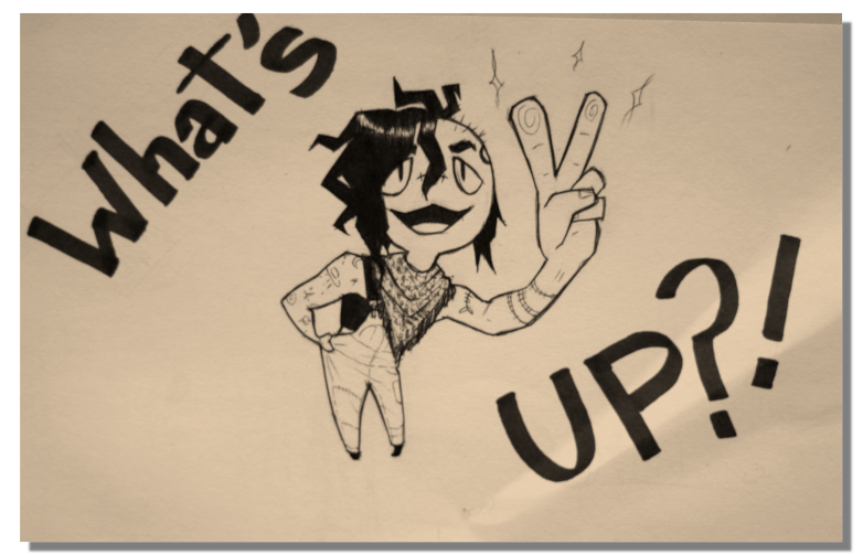 Punk-looking cartoon character giving peace sign and saying WHAT'S UP!?